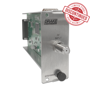 Drake DTD1000A Module (Discontinued)